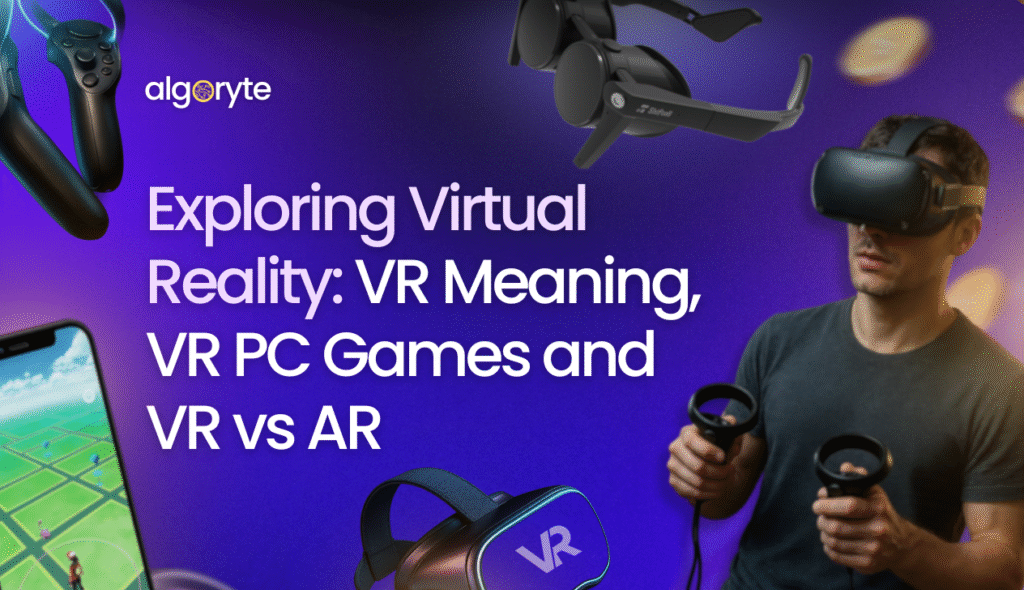 EXPLORING VIRTUAL REALITY EXPLORING VIRTUAL REALITY