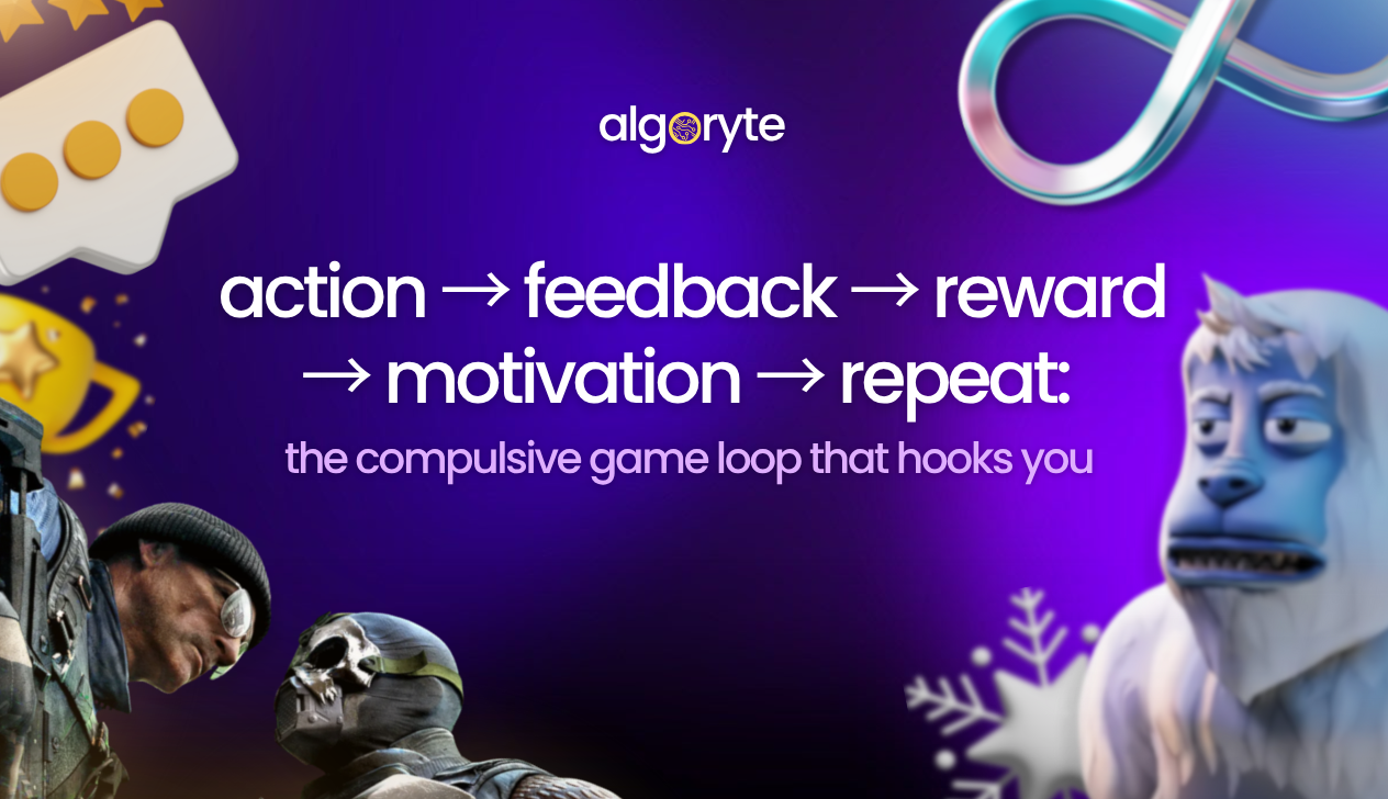 Game Loop Game loop - Action, feedback, reward, and motivation